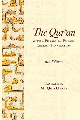 The Qur'an with a Phrase-by-Phrase English Translation by Ali Quli Qarai