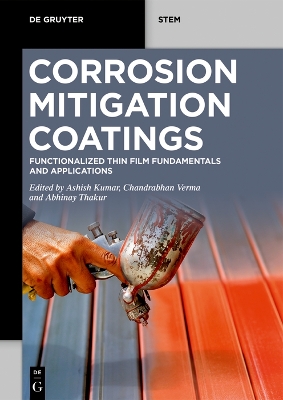 Corrosion Mitigation Coatings: Functionalized Thin Film Fundamentals and Applications book