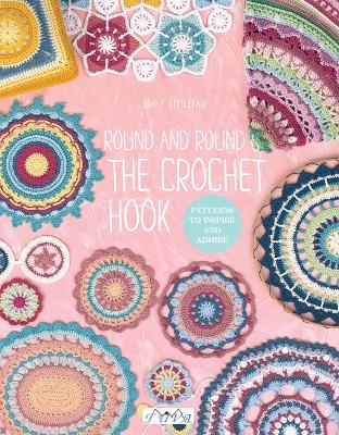 Round and Round the Crochet Hook book