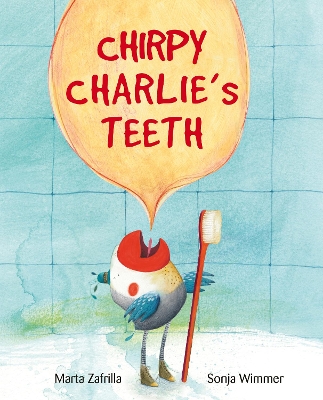 Chirpy Charlie's Teeth book