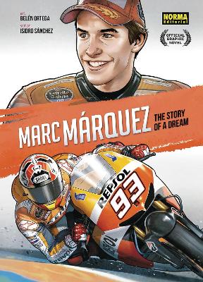 Marc Márquez: The Story of a Dream book