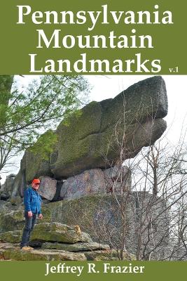 Pennsylvania Mountain Landmarks Volume 1 book