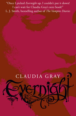 Evernight (Evernight, Book 1) by Claudia Gray