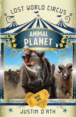 Animal Planet: The Lost World Circus Book 6 book