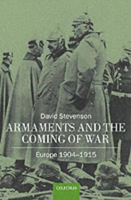 Armaments and the Coming of War book