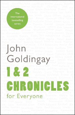 1 and 2 Chronicles for Everyone by John Goldingay