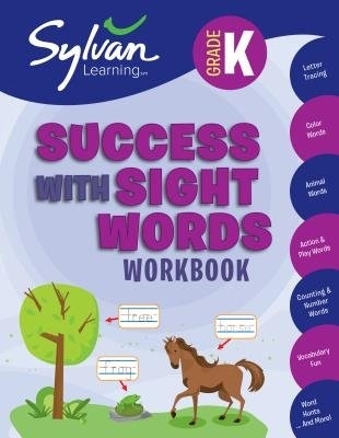 Kindergarten Success With Sight Words (Sylvan Workbooks) book