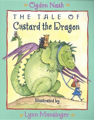 Tale of Custard the Dragon by Ogden Nash