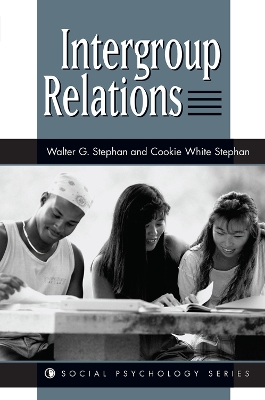 Intergroup Relations by Walter G Stephan
