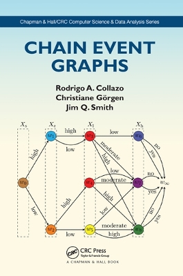 Chain Event Graphs by Rodrigo A. Collazo