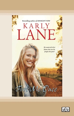 Fool Me Once by Karly Lane