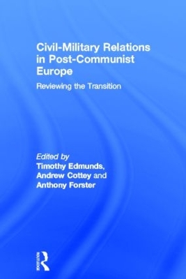 Civil-military Relations in Post-communist Europe book