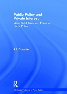 Public Policy and Private Interest book