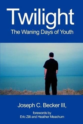 Twilight: The Waning Days of Youth book