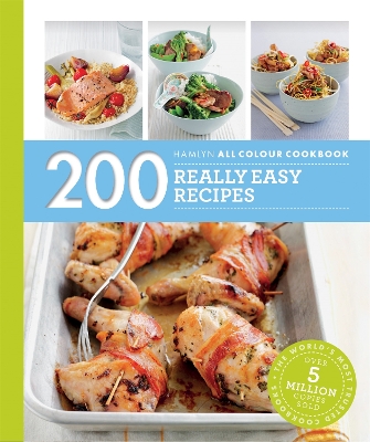 Hamlyn All Colour Cookery: 200 Really Easy Recipes book