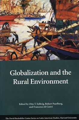 Globalization and the Rural Environment book