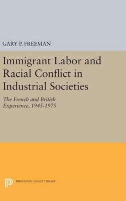 Immigrant Labor and Racial Conflict in Industrial Societies book