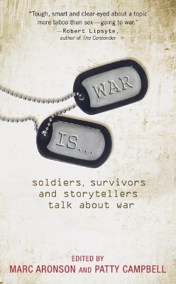 War Is...Soldiers, Survivors And Storyte book