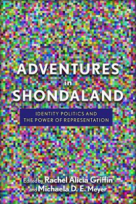 Adventures in Shondaland: Identity Politics and the Power of Representation book