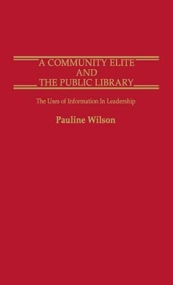 Community Elite and the Public Library book