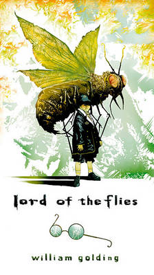 Lord of the Flies by Sir William Golding