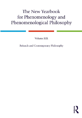 The New Yearbook for Phenomenology and Phenomenological Philosophy: Volume 19, Reinach and Contemporary Philosophy book