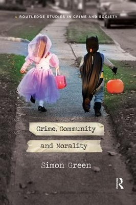 Crime, Community and Morality Rpd by Simon Green