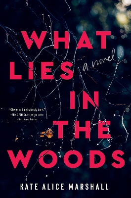 What Lies in the Woods book