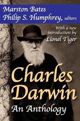 Charles Darwin: An Anthology by Marston Bates