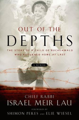 Out of the Depths by Rabbi Israel Meir Lau