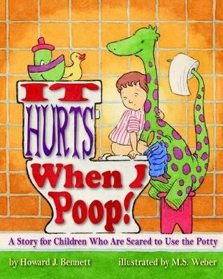 It Hurts When I Poop! book