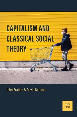 Capitalism and Classical Social Theory: Fourth Edition book