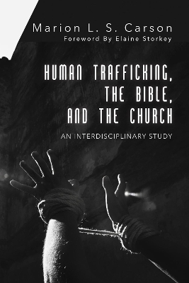 Human Trafficking, the Bible, and the Church book