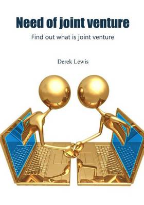 Need of Joint Venture: Find Out What Is Joint Venture book
