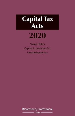 Capital Tax Acts 2020 by Michael Buckley