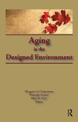 Aging in the Designed Environment book