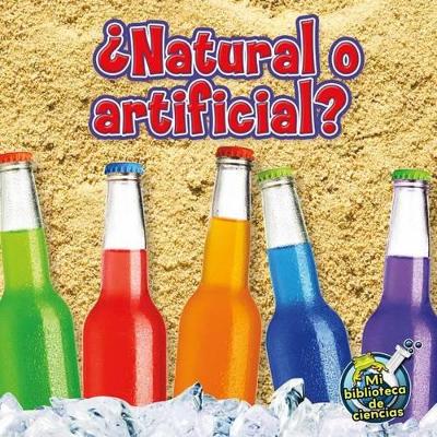 Natural O Artificial?: Natural or Man-Made? book