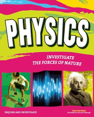 PHYSICS by Jane P. Gardner