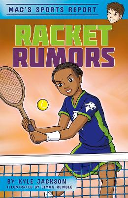 Racket Rumors by Kyle Jackson