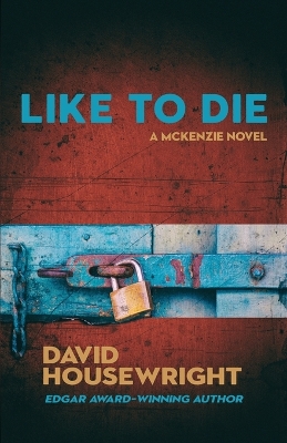 Like To Die: A Mac McKenzie Novel book