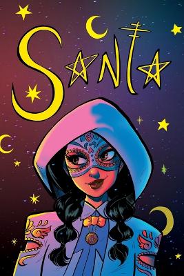 SANTA, SJW Latina Superhero book