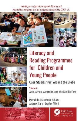 Literacy and Reading Programmes for Children and Young People: Case Studies from Around the Globe: Volume 2: Asia, Africa, Australia, and the Middle East book