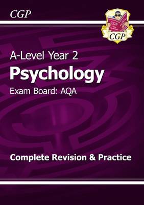 A-Level Psychology: AQA Year 2 Complete Revision & Practice book