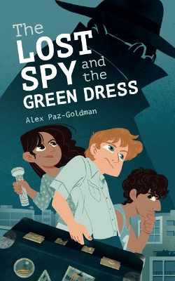 The Lost Spy and the Green Dress book