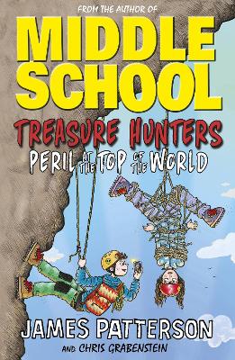 Treasure Hunters: Peril at the Top of the World by James Patterson