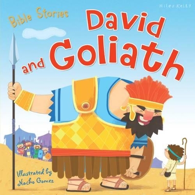 Bible Stories: David and Goliath by Miles Kelly