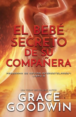 El bebé secreto de su compañera: (Letra grande) by Grace Goodwin