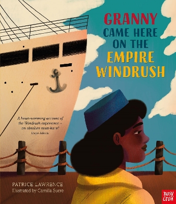 Granny Came Here on the Empire Windrush by Patrice Lawrence