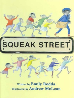 Squeak Street by Emily Rodda