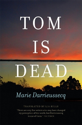 Tom Is Dead by Marie Darrieussecq